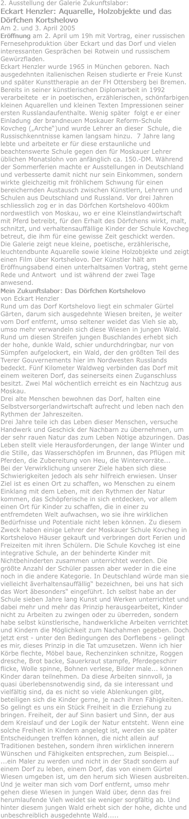2. Ausstellung der Galerie Zukunftslabor: