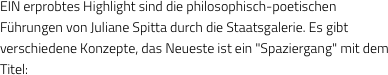 EIN erprobtes Highlight sind die