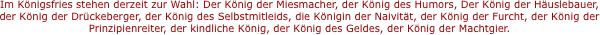 Im K�nigsfries stehen derzeit zur
