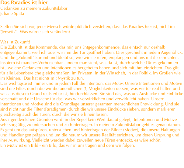 Das Paradies ist hier